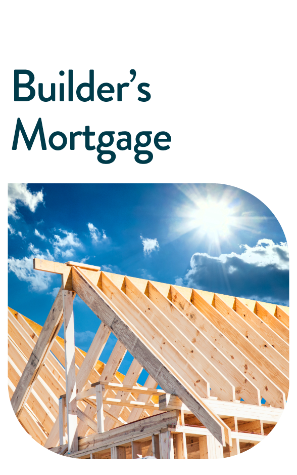 Builder's Mortgage